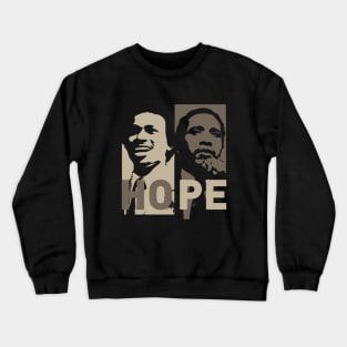 HOPE 1 by © Buck Tee Originals Crewneck Sweatshirt